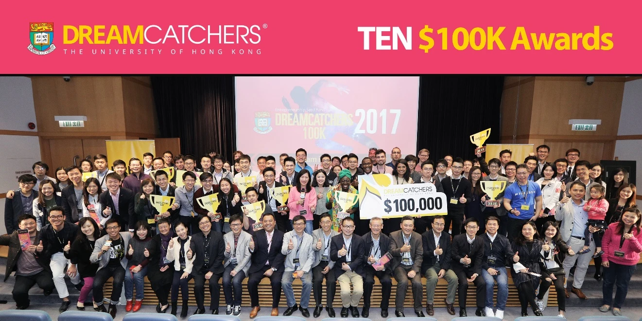 香港大學DreamCatchers 100K 創業種子基金決賽 –<br>
百萬獎金鼓勵年輕學生校友創業