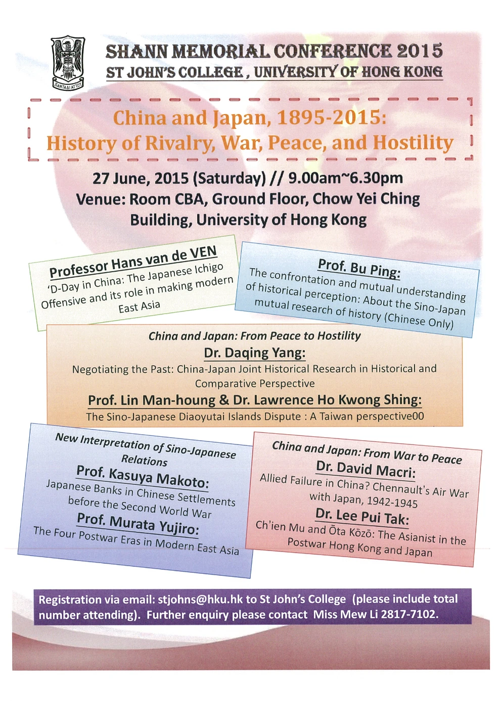 HKU St. John’s College Shann Memorial Conference 2015 <br>
“China and Japan, 1895-2015: History of Rivalry, War, Peace and Hostility”